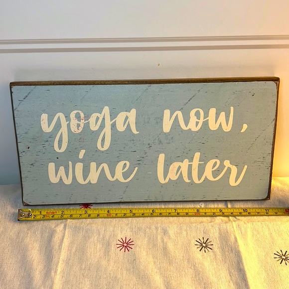 Yoga Now, wine later Distressed wooden Sign - Picture 4 of 5